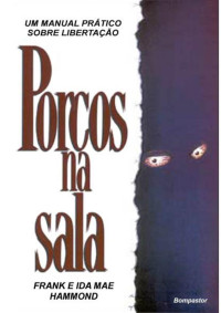Frank e Ida Mae Hammond — Porcos na Sala
