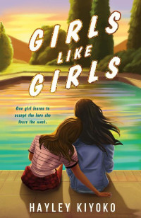 Hayley Kiyoko — Girls Like Girls