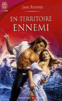 Jane Feather [Feather, Jane] — En territoire ennemi