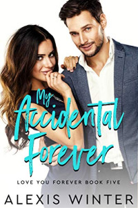 Alexis Winter — My Accidental Forever