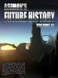 Isaac Asimov — Asimov's Future History 11