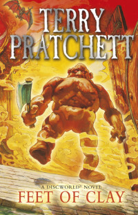 Terry Pratchett — Feet Of Clay
