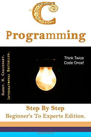 C Programming: : Step By Step Beginner's To Experts Edition. ( PDF, 3.0 ...