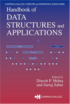 Handbook of Data Structures and Applications (Chapman & Hall/Crc ...