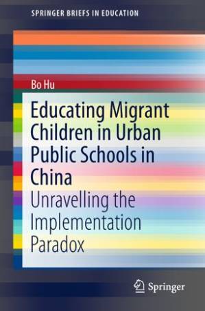 Educating Migrant Children in Urban Public Schools in China ...