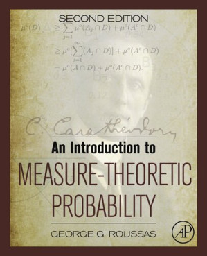An Introduction to Measure-Theoretic Probability , Second Edition [2nd ...