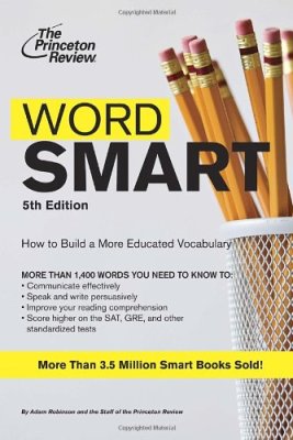 Cover for Word Smart: How to Build a More Educated Vocabulary
