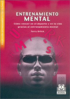 Cover for Entrenamiento Mental (Psicologia Deportiva) (Spanish Edition)