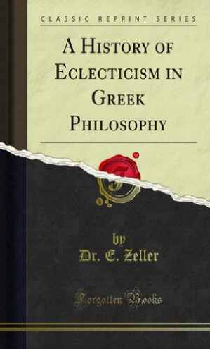 A History of Eclecticism in Greek Philosophy - 安娜的档案