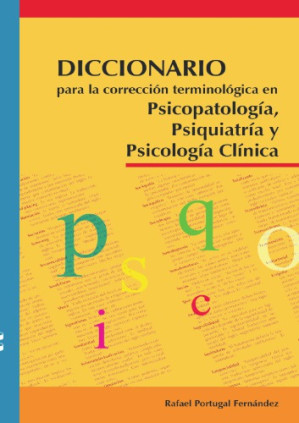 Cover for Diccionario para la correccion terminológica en Psicopatologia, Psiquiatria y Psicologia Clinica