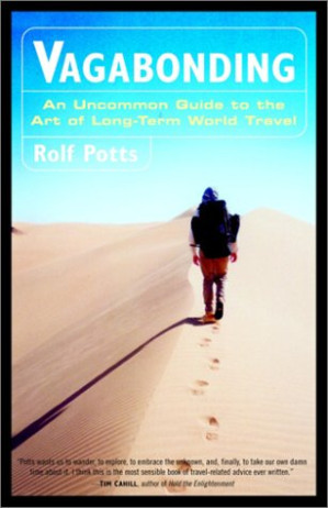 Cover for Vagabonding: An Uncommon Guide to the Art of Long-Term World Travel