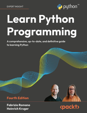 Learn Python Programming, Fourth Edition - Anna’s Archive