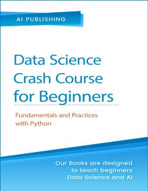 Data Science Crash Course for Beginners with Python: Fundamentals and ...