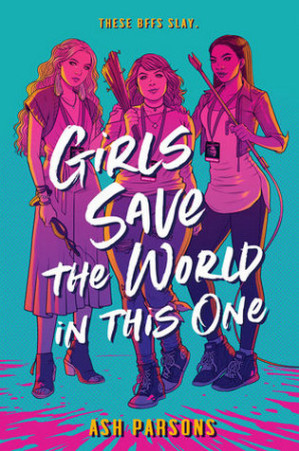 Cover for Girls Save the World in This One