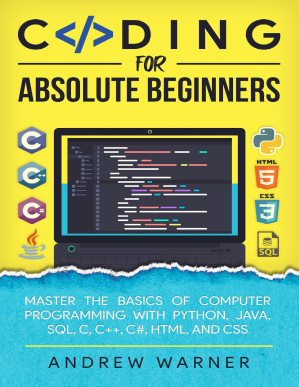 Coding for Absolute Beginners: Master the Basics of Computer ...