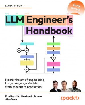 LLM Engineer's Handbook: Master the Art of Engineering Large Language ...