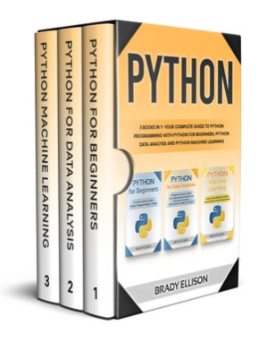 Python: 3 books in 1- Your complete guide to python programming with ...