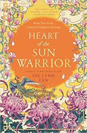 Heart of the Sun Warrior (The Celestial Kingdom Duology, Book 2) | Sue ...