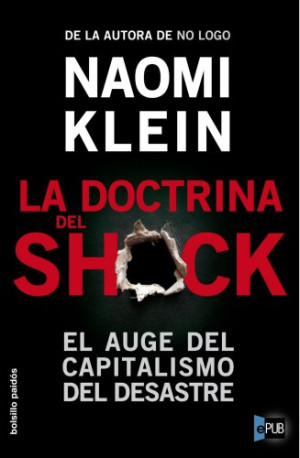 La doctrina del shock | Klein Naomi | download on Z-Library