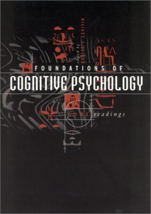 Foundations Of Cognitive Psychology: Core Readings | Daniel J. Levitin ...