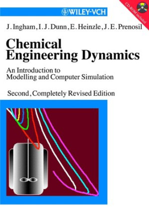 Chemical Engineering Dynamics: Modelling with PC Simulation | John ...