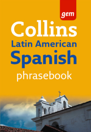 Collins Latin American Spanish phrasebook | Collins Dictionaries ...