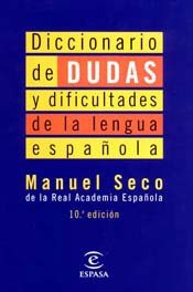 Diccionario De Dudas Y Dificultades De La Lengua Espanola | Manuel Seco ...