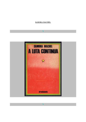 A Luta Continua – Samora Machel