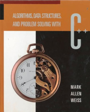 Algorithms, Data Structures, and Problem Solving With C | Mark Allen ...