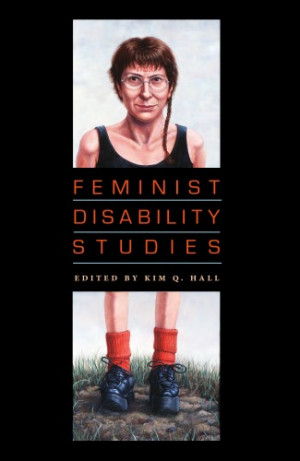 Feminist Disability Studies | Kim Q. Hall | download on Z-Library