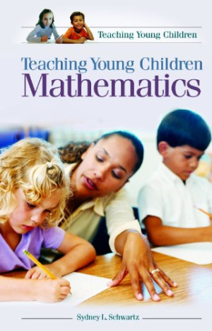 Teaching Young Children Mathematics | Sydney L. Schwartz | download on ...