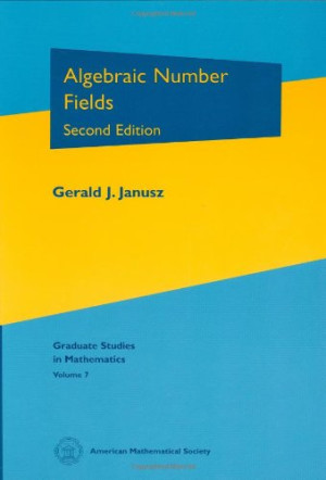 Algebraic Number Fields | Gerald J. Janusz | download on Z-Library