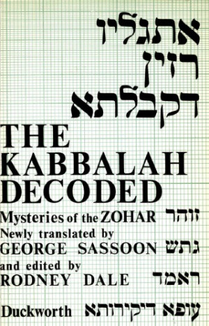 The Kabbalah decoded : a new transl. of the 