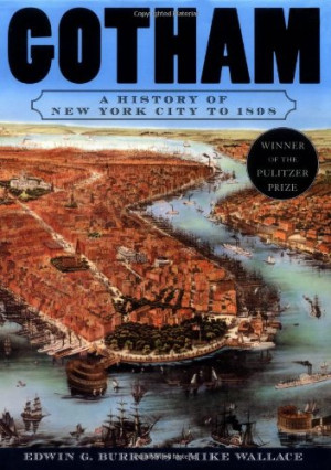 The History Of New York City #1) - Gotham: A History Of New York City ...