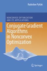 Conjugate Gradient Algorithms in Nonconvex Optimization | Radosław ...