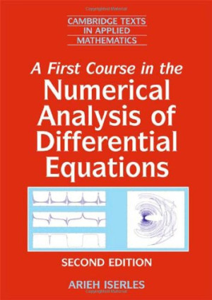 A First Course In The Numerical Analysis Of Differential Equations ...