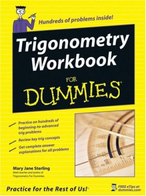 Trigonometry Workbook For Dummies | Mary Jane Sterling | download on Z ...