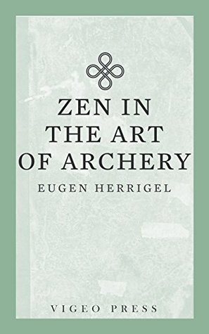 Zen in the Art of Archery | Herrigel Eugen; R.F.C. Hull | download on Z ...