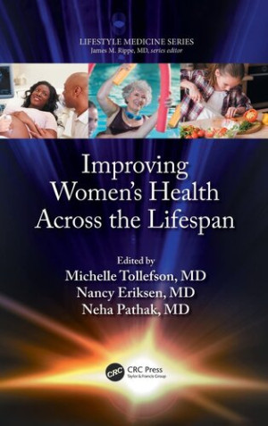 Improving Women’s Health Across The Lifespan (lifestyle Medicine 