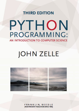 Python Programming: An Introduction to Computer Science | John M. Zelle ...