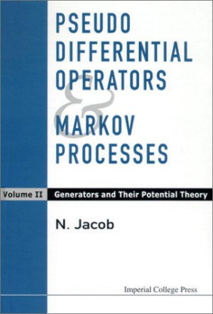 Pseudo Differential Operators & Markov Processes Volume II: Generators ...