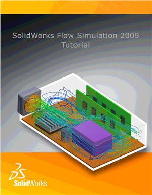 SolidWorks Flow Simulation 2009 Tutorial | | download on Z-Library
