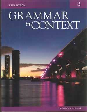 Grammar in Context. Level 3. Student Book | Elbaum Sandra N. | download ...