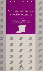 Baccolini, Raffaella – Critiche femministe e teorie letterarie (1997) PDF