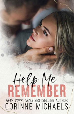 Help Me Remember | Corinne Michaels | download on Z-Library