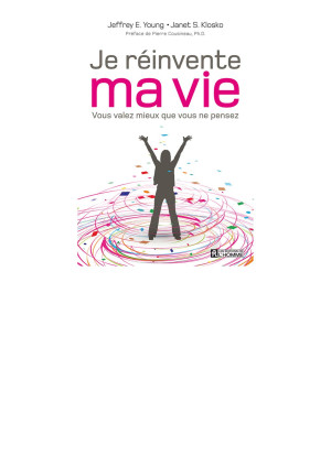 Je réinvente ma vie | Jeffrey E. Young, Janet S. Klosko | download on Z ...