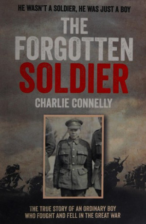 The Forgotten Soldier | Charlie Connelly [Connelly, Charlie] | download ...