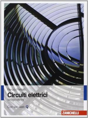 Renzo Perfetti – Circuiti elettrici (2022) PDF Renzo Perfetti – Circuiti elettrici (2022) PDF