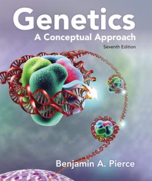 Genetics: A Conceptual Approach - seventh edition | Benjamin A. Pierce ...