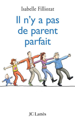 Il n'y a pas de parent parfait | Isabelle Filliozat | download on Z-Library